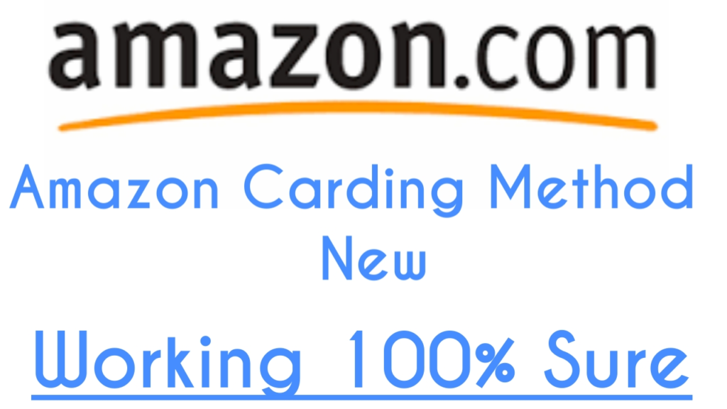 Amazon Carding Method 2021 100 Working Trick Buy Non VBV CC