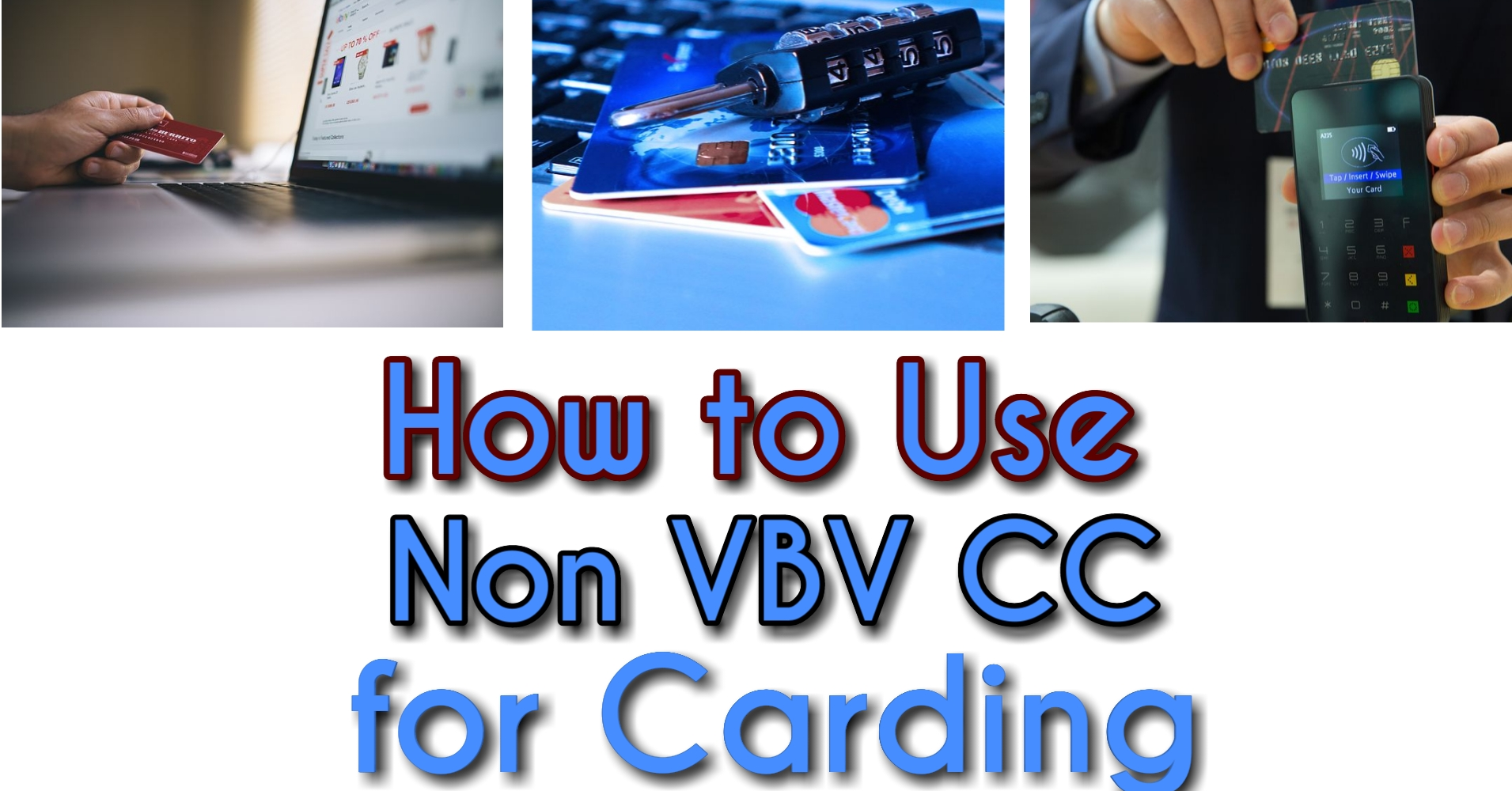How to use non vbv cc for carding